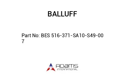BES 516-371-SA10-S49-00	7								