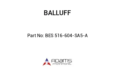 BES 516-604-SA5-A									