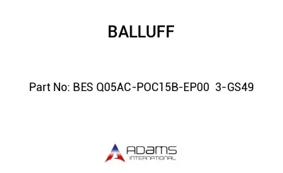 BES Q05AC-POC15B-EP00	3-GS49								