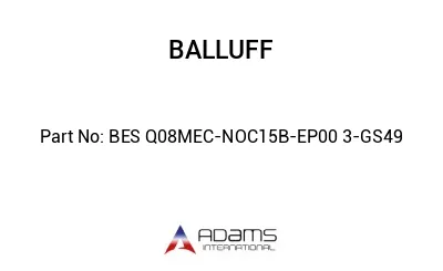 BES Q08MEC-NOC15B-EP00	3-GS49								