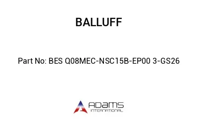 BES Q08MEC-NSC15B-EP00	3-GS26								