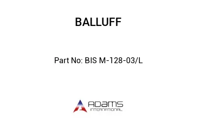 BIS M-128-03/L									