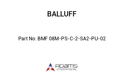 BMF 08M-PS-C-2-SA2-PU-02									